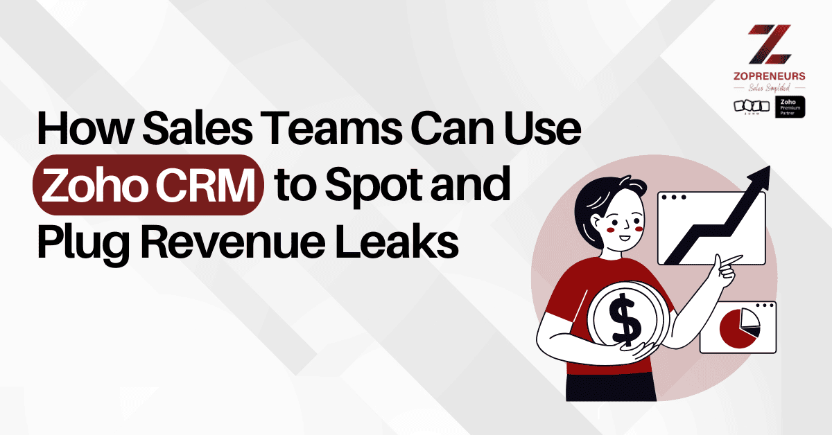 How Sales Teams Can Use CRM to Spot and Plug Revenue Leaks
